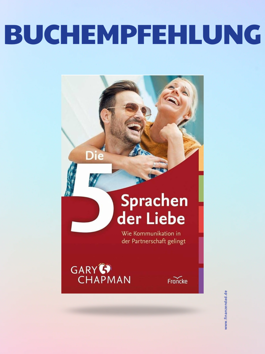 Buchempfehlung: Die fünf Sprachen der Liebe
